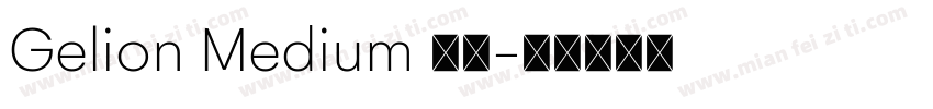 Gelion Medium 下载字体转换
